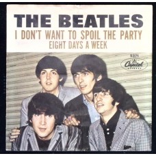 BEATLES Eight Days A Week / I Don't Want To Spoil The Party (Capitol 5371) USA 1965 45 w/Picture Sleeve 